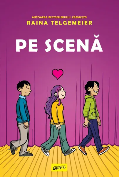Pe scenă - Raina Telgemeier