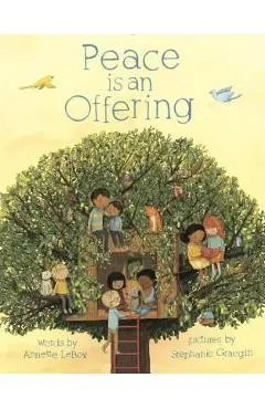 Peace Is an Offering - Annette Lebox