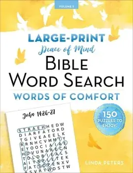 Peace of Mind Bible Word Search: Words of Comfort, Paperback/Linda Peters