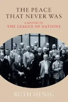 Peace That Never Was/Ruth Henig