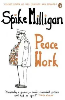 Peace Work, Paperback/Spike Milligan