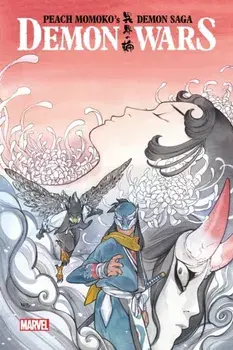 Peach Momoko's Demon Saga: Demon Wars, Paperback/Peach Momoko
