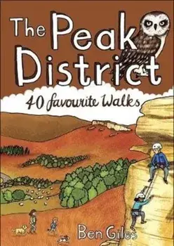 Peak District. 40 favourite walks, Paperback/Ben Giles