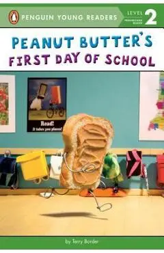 Peanut Butter's First Day of School - Terry Border