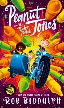 Peanut Jones and the Twelve Portals, Paperback/Rob Biddulph