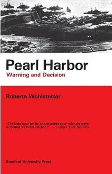 Pearl Harbor, Paperback/Roberta Wohlstetter