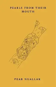 Pearls from Their Mouth, Paperback/Pear Nuallak