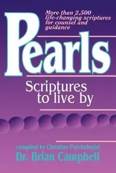 Pearls: Scriptures to Live by, Paperback/Brian M. Campbell