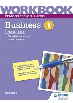 Pearson Edexcel A-Level Business Workbook 1, Paperback/Mark Hage