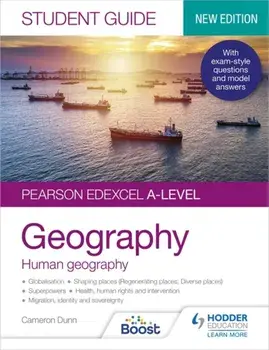 Pearson Edexcel A-level Geography Student Guide 2: Human Geography, Paperback/Cameron Dunn