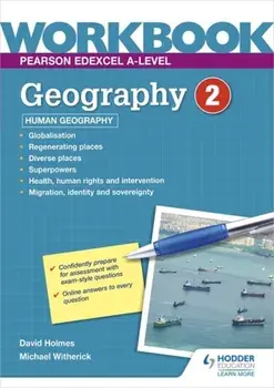 Pearson Edexcel A-level Geography Workbook 2: Human Geography, Paperback/Michael Witherick
