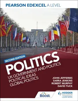 Pearson Edexcel A Level Politics: UK Government and Politics, Political Ideas and Global Politics, Paperback/***
