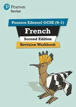 Pearson Edexcel GCSE (9-1) French Revision Workbook Second Edition. for home learning, 2022 and 2023 assessments and exams, 2 ed, Hardback/Stuart Glover