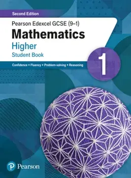 Pearson Edexcel GCSE (9-1) Mathematics Higher Student Book 1. Second Edition, Paperback/Naomi Norman