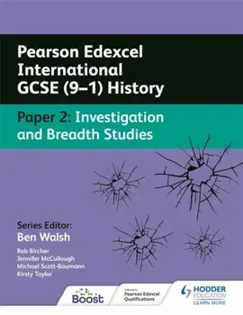 Pearson Edexcel International GCSE (9-1) History: Paper 2 Investigation and Breadth Studies, Paperback/Michael Scott-Baumann