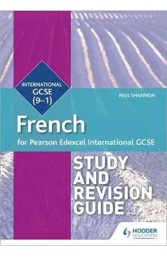 Pearson Edexcel International GCSE French Study and Revision - Paul Shannon