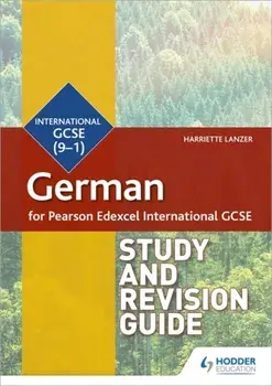 Pearson Edexcel International GCSE German Study and Revision Guide, Paperback/Harriette Lanzer