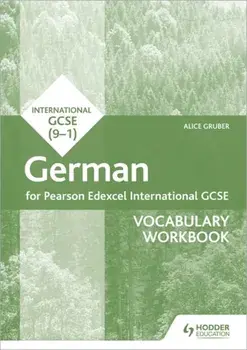 Pearson Edexcel International GCSE German Vocabulary Workbook, Paperback/Alice Gruber