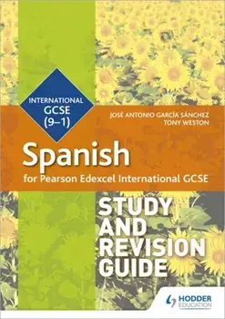 Pearson Edexcel International GCSE Spanish Study and Revision Guide, Paperback/Tony Weston