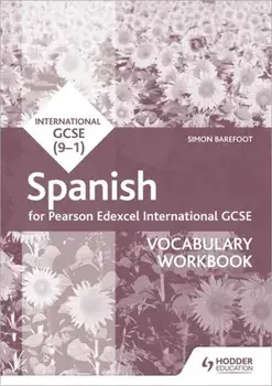 Pearson Edexcel International GCSE Spanish Vocabulary Workbook, Paperback/Simon Barefoot