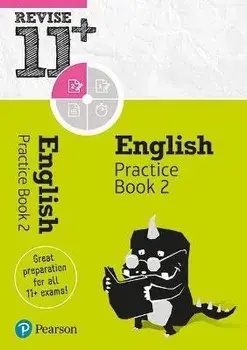 Pearson REVISE 11+ English Practice Book 2. for home learning, 2022 and 2023 assessments and exams/Helen Thomson