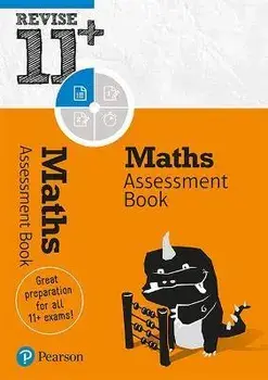 Pearson REVISE 11+ Maths Assessment Book for the 2023 and 2024 exams. for home learning, 2022 and 2023 assessments and exams, Paperback/Giles Clare
