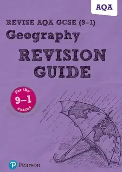 Pearson REVISE AQA GCSE Geography Revision Guide inc online edition - 2023 and 2024 exams/Rob Bircher