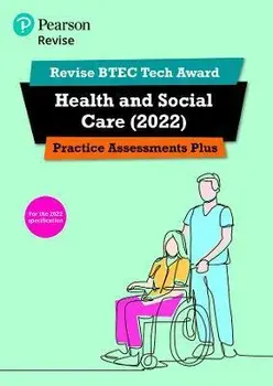 Pearson REVISE BTEC Tech Award Health and Social Care 2022 Practice Assessments Plus - 2023 and 2024 exams and assessments, Paperback/Brenda Baker