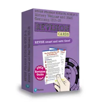 Pearson REVISE Edexcel GCSE (9-1) History Weimar & Nazi Germany Revision Cards. for home learning, 2022 and 2023 assessments and exams/Victoria Payne