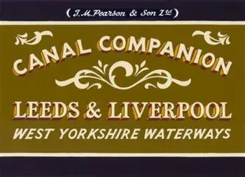 Pearson's Canal Companion: Leeds & Liverpool. West Yorkshire Waterways, Paperback/Michael Pearson