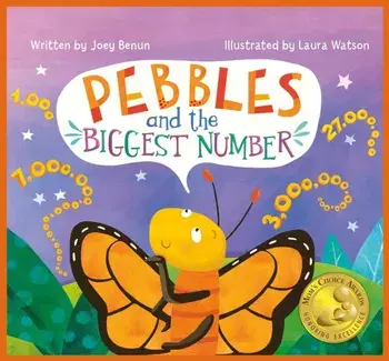 Pebbles and the Biggest Number. A STEM Adventure for Kids - Ages 4-8, Hardback/Joey Benun