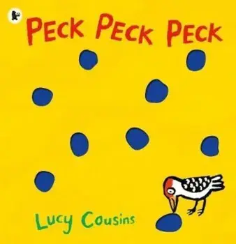 Peck Peck Peck, Paperback/Lucy Cousins