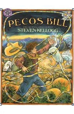 Pecos Bill - Steven Kellogg