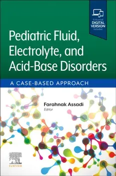 Pediatric Fluid, Electrolyte, and Acid-Base Disorders. A Case-Based Approach, Paperback/***