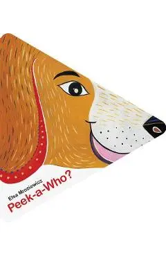 Peek-A-Who? - Elsa Mroziewicz