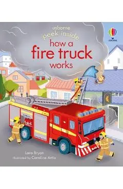 Peek Inside How a Fire Truck Works - Lara Bryan