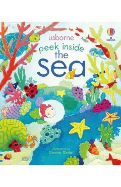 Peek Inside the Sea - Anna Milbourne