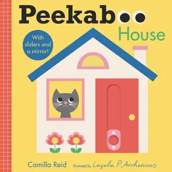 Peekaboo: House, Board Books/Camilla Reid