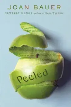 Peeled, Paperback/Joan Bauer