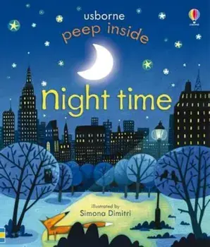 Peep Inside Night-Time, Hardcover/Anna Milbourne