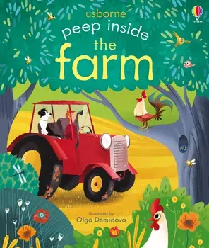Peep Inside the farm/Anna Milbourne
