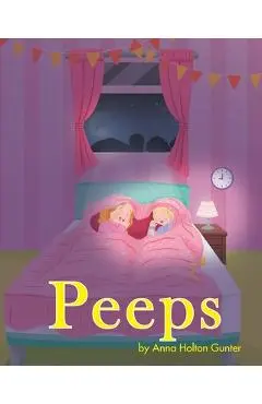 Peeps - Anna Holton Gunter