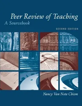Peer Review of Teaching. A Sourcebook, Paperback/Grady W. Chism
