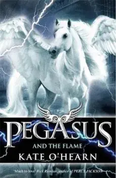 Pegasus and the Flame, Paperback/Kate OHearn