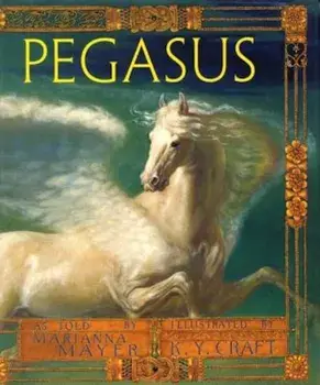 Pegasus, Hardcover/Marianna Mayer