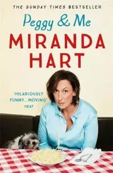 Peggy and Me, Paperback/Miranda Hart