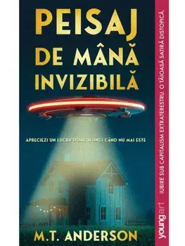 Peisaj de mana invizibila/M.T. Anderson