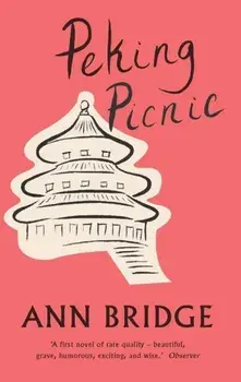 Peking Picnic, Paperback/Ann Bridge