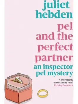 Pel and the Perfect Partner, Paperback/Juliet Hebden