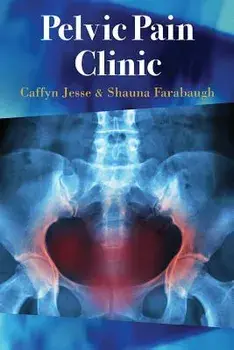 Pelvic Pain Clinic, Paperback/Caffyn Jesse